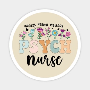 Funny Psychiatric Nurse RN Cute Psych Nurse Squad PMHNP Magnet